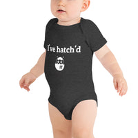 I've hatch'd
